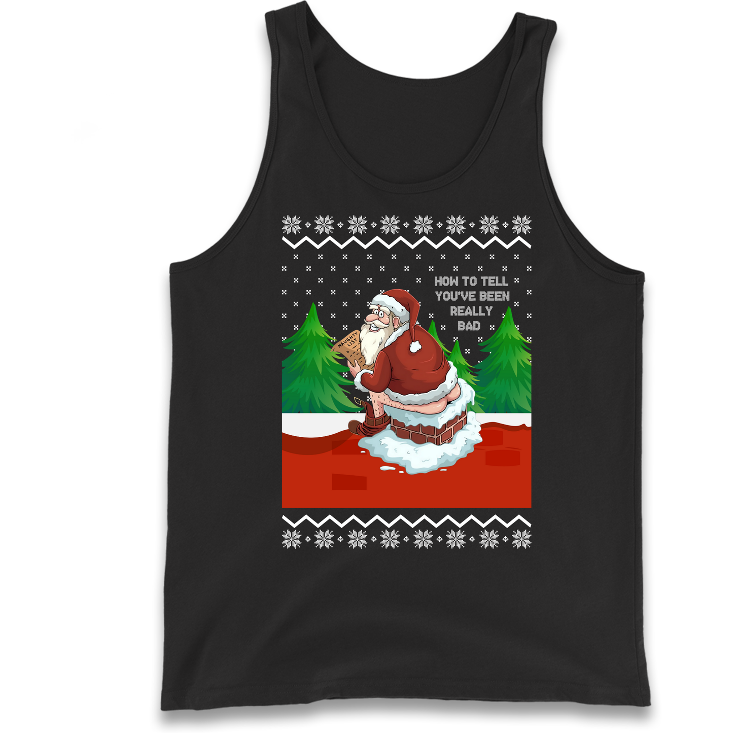 How To Tell That You've Been Really Bad Tank Top