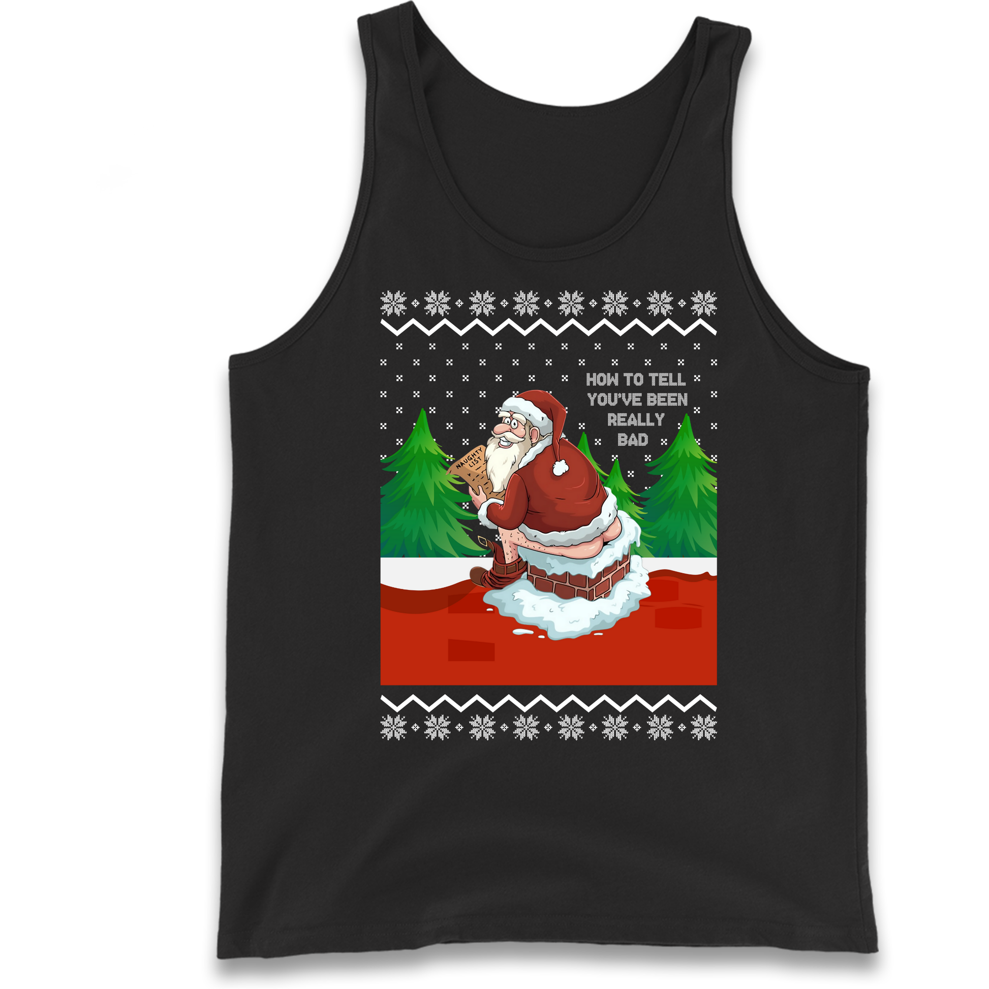 How To Tell That You've Been Really Bad Tank Top