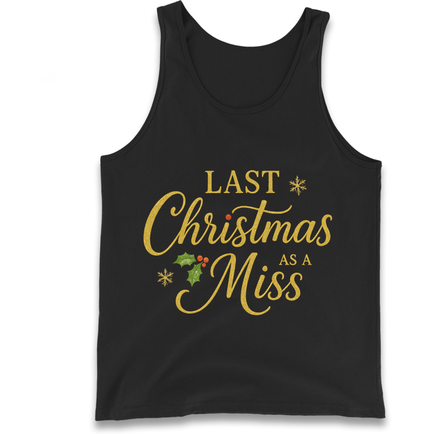 Last Christmas as a Miss Tank Top