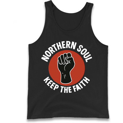 Northern Soul Keep The Faith Tank Top