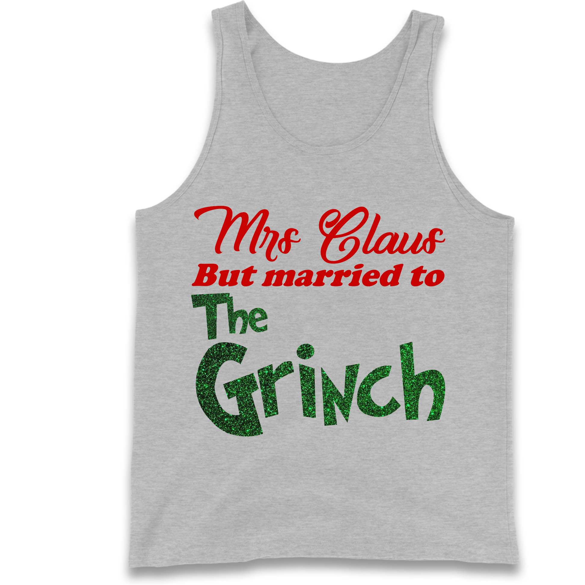 Mrs Claus But Married To The Grinch Christmas Tank Top