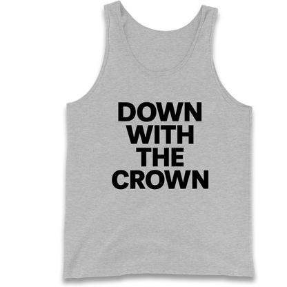 DOWN WITH THE CROWN Tank Top