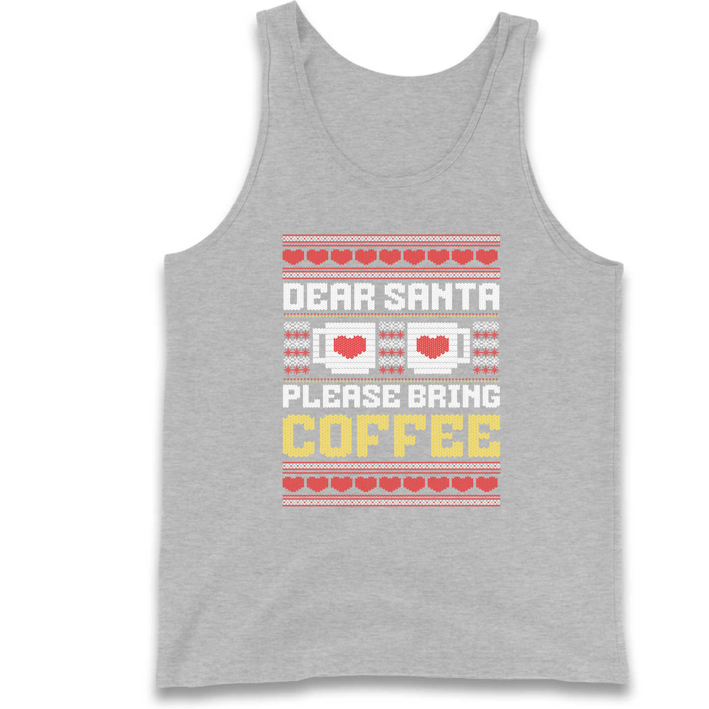 Dear Santa Please Bring Coffee Tank Top