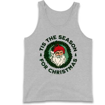 Tis The Season Santa Claus Christmas Tank Top