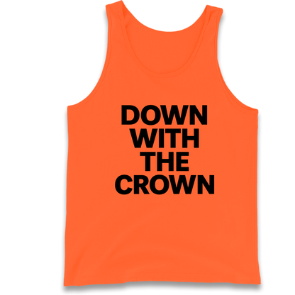 DOWN WITH THE CROWN Tank Top