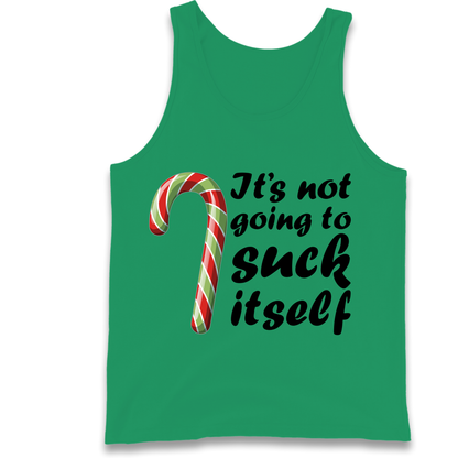 Not Going To Suck Itself Tank-Top