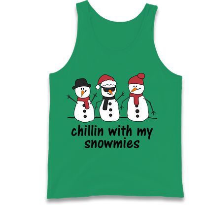 Chillin With My Snowmies Tank Top