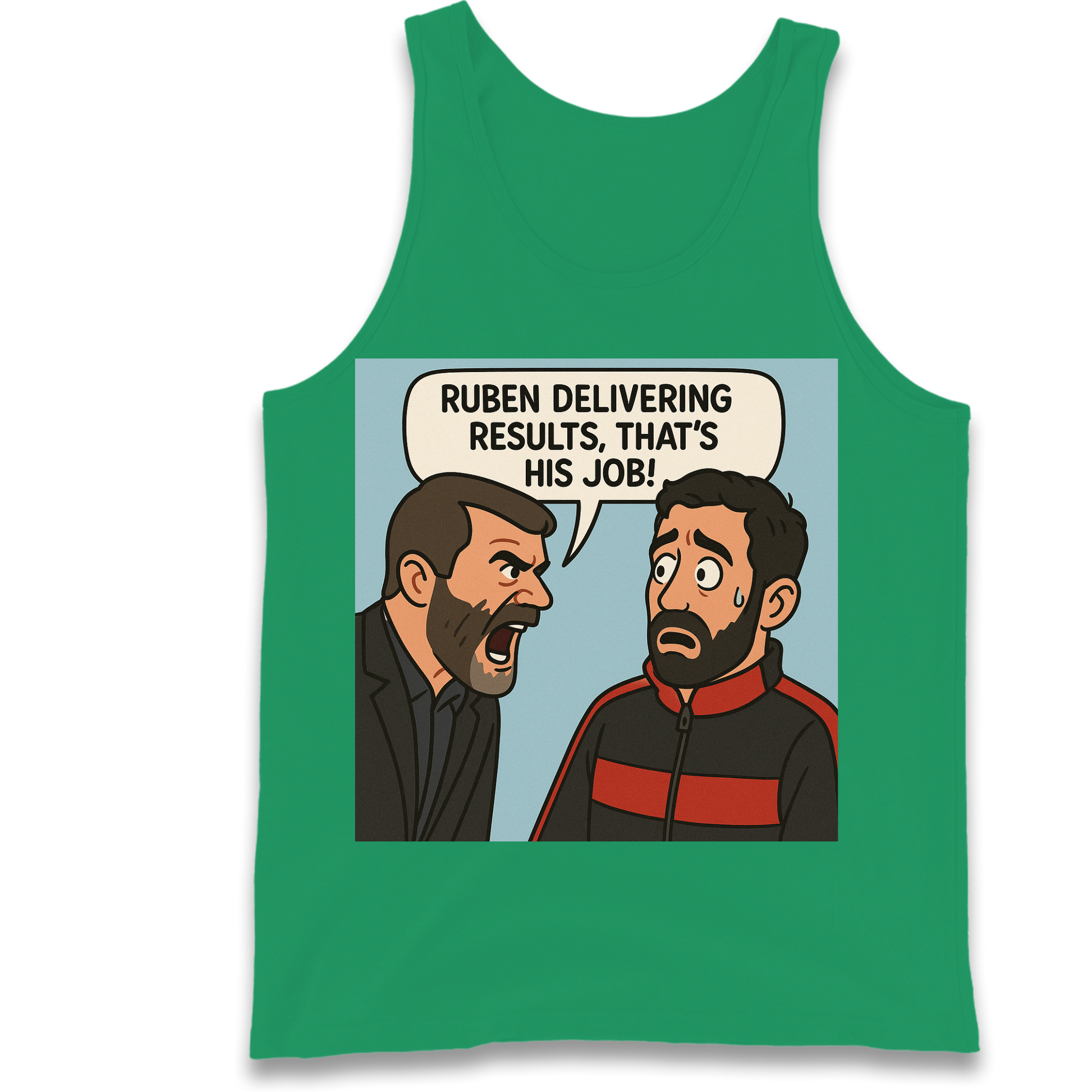 Ruben Delivering Results That's His Job Tank Top