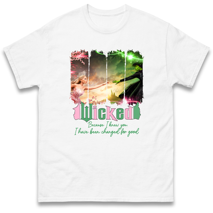 Wicked Because I Knew You T Shirt