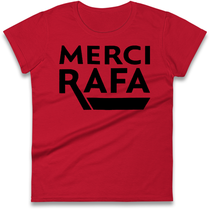 Merci Rafa Women’s T Shirt 