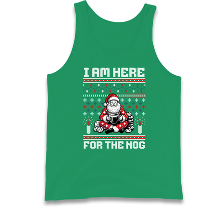 I am Here For The Nog Christmas Tank Top