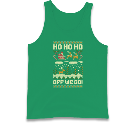 Have Yourself a HO HO HO Off we Go Christmas Tank Top