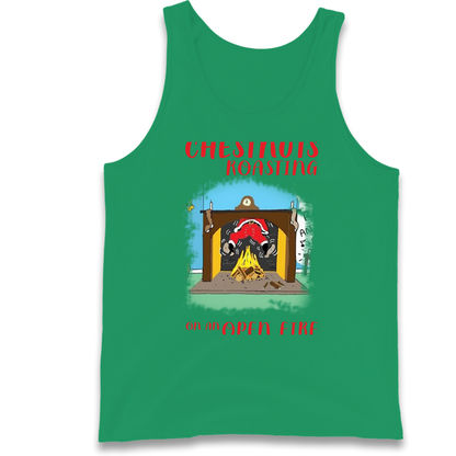 Chestnuts Roasting On An Open Fire Christmas Tank Top