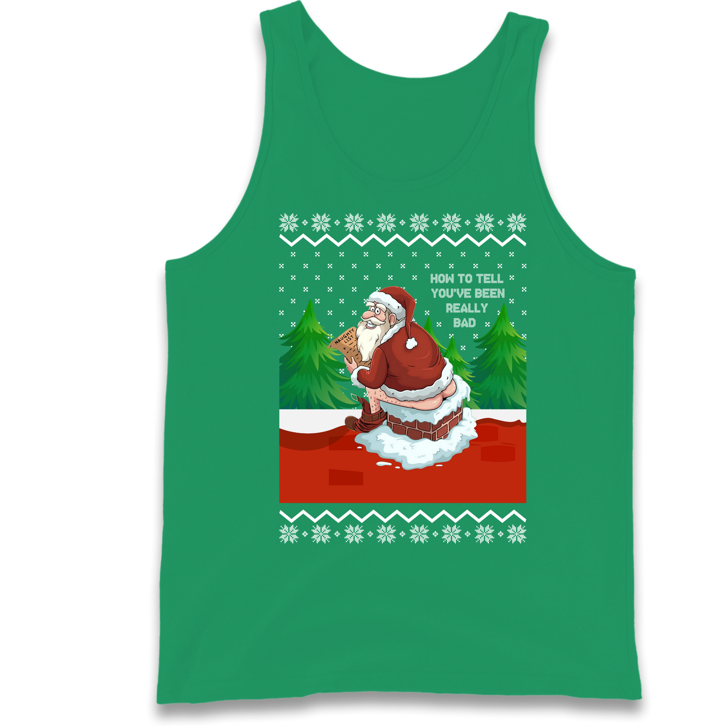 How To Tell That You've Been Really Bad Tank Top