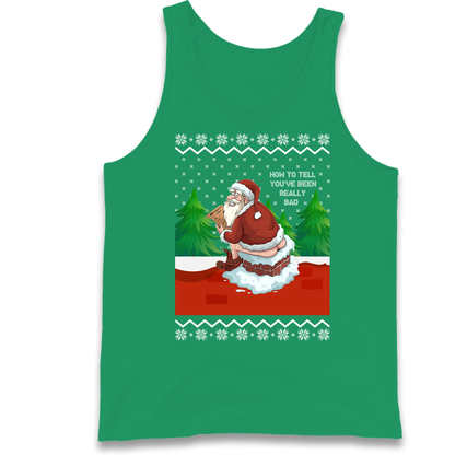How To Tell That You've Been Really Bad Tank Top