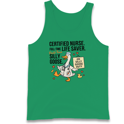 Full Time Nurse Part Time Silly Goose Tank Top