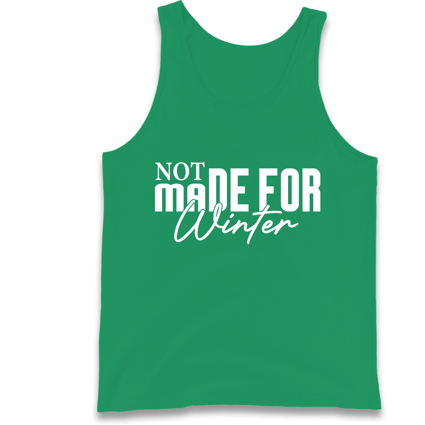 Not Made For Winter Christmas Tank Top