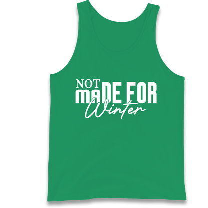 Not Made For Winter Christmas Tank Top