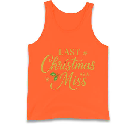 Last Christmas as a Miss Tank Top