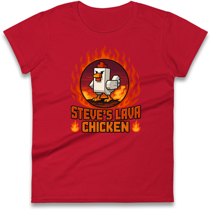 Steve Lava Chicken Women T Shirt
