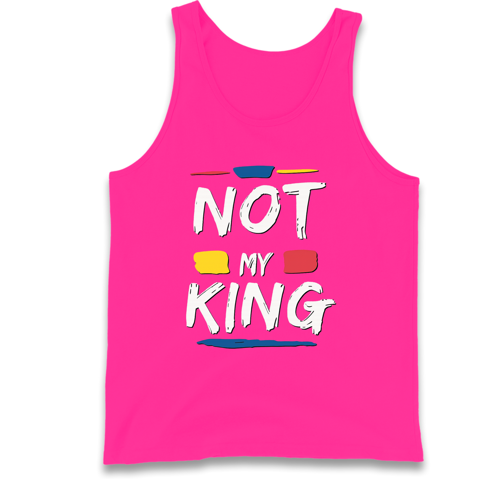 Not My King Slogan Tank Top