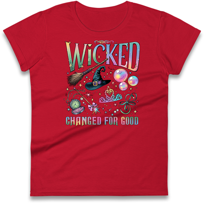 Wicked Changed For Good bootleg Ladies Shirt