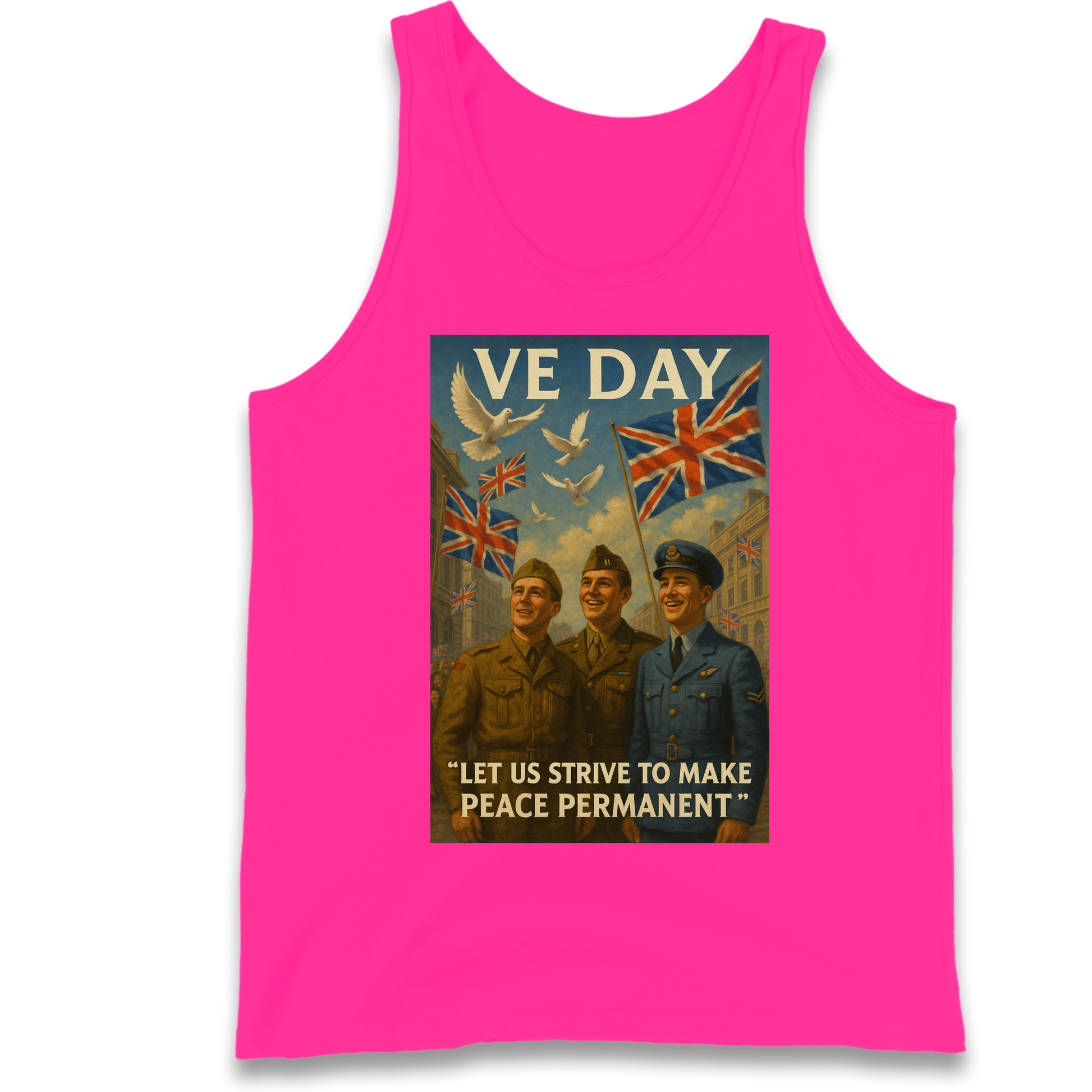 VE Day Let Us Strive to Make Peace Permanent Tank Top