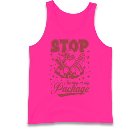 Stop Staring at My Package Christmas Tank Top