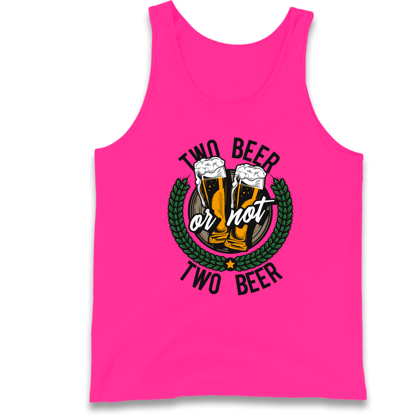 Two Beer or not Two Beer Tank Top