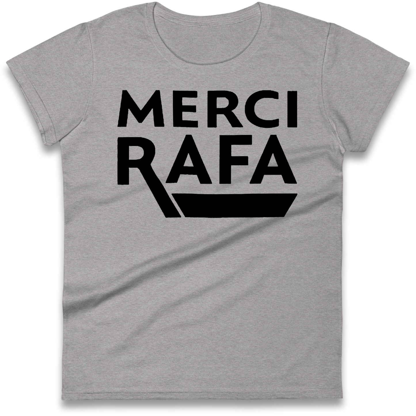 Merci Rafa Women’s T Shirt 