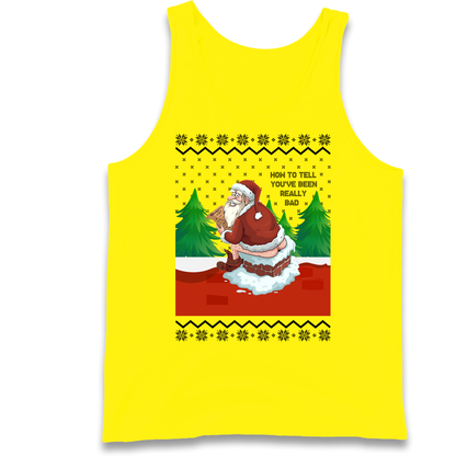 How To Tell That You've Been Really Bad Tank Top
