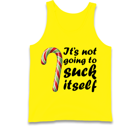 Not Going To Suck Itself Tank-Top