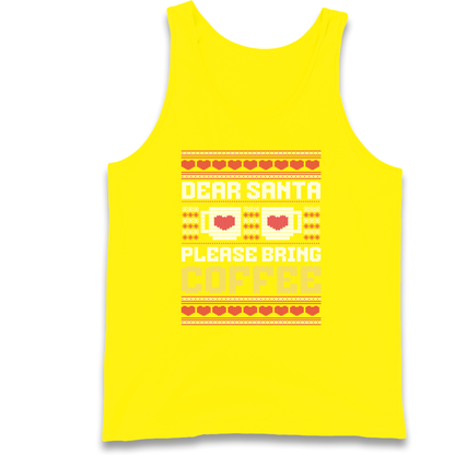 Dear Santa Please Bring Coffee Tank Top