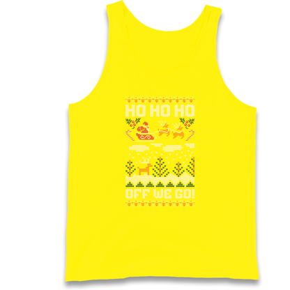 Have Yourself a HO HO HO Off we Go Christmas Tank Top