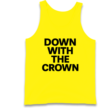 DOWN WITH THE CROWN Tank Top