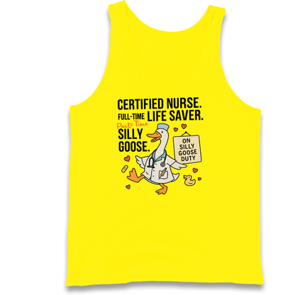 Full Time Nurse Part Time Silly Goose Tank Top