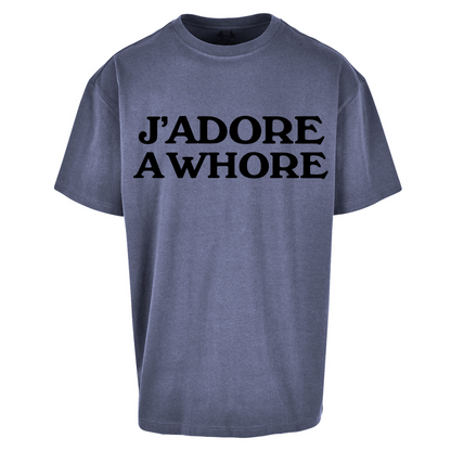 J'Adore A Whore Oversized T Shirts