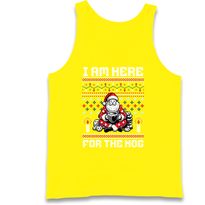 I am Here For The Nog Christmas Tank Top