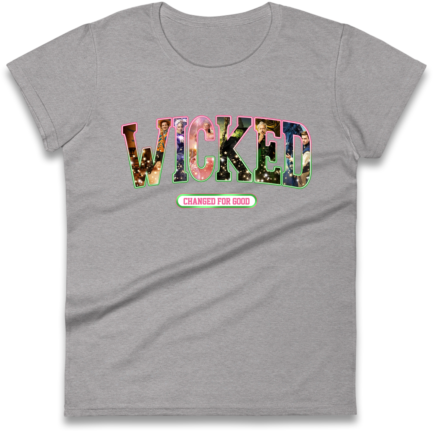 Wicked Changed For Good Ladies T Shirt