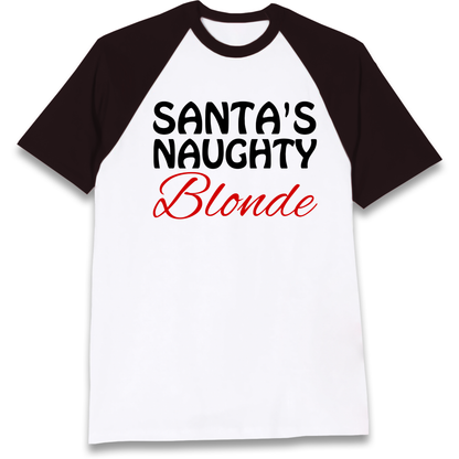 Naughty Blonde Raglan T Shirt