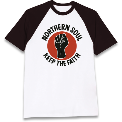 Northern Soul Keep The Faith Raglan T Shirt