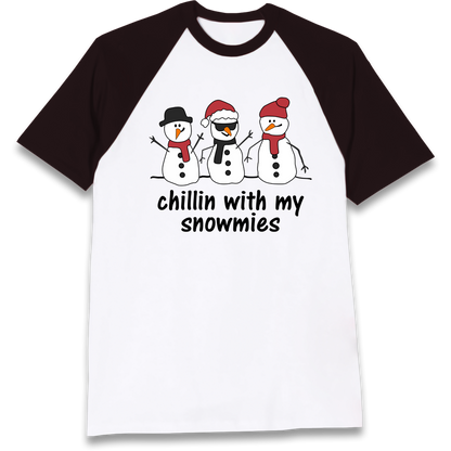 Chillin With My Snowmies Raglan T Shirt