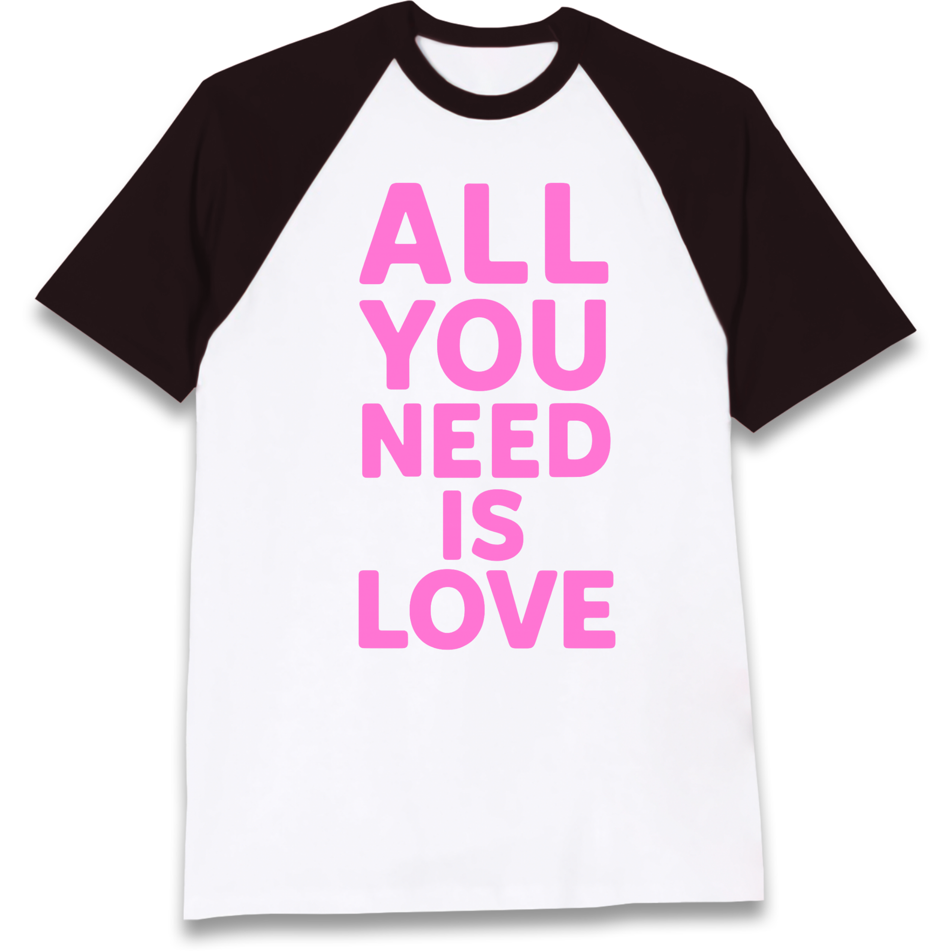 All You Need is Love Raglan T Shirt