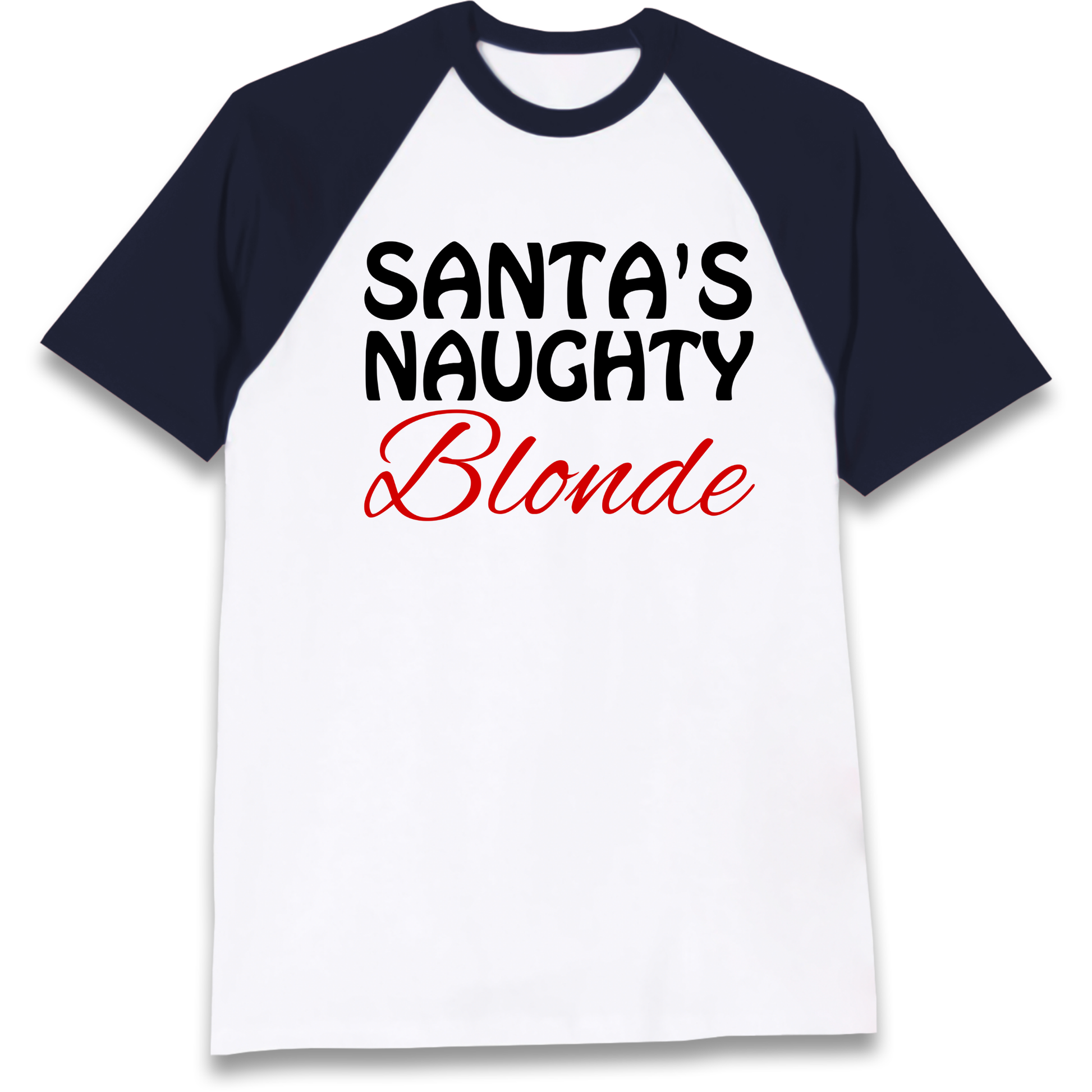 Naughty Blonde Raglan T Shirt
