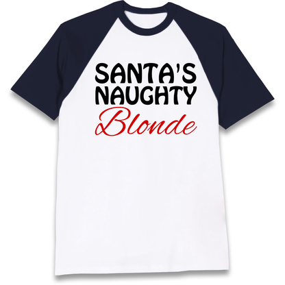 Naughty Blonde Raglan T Shirt