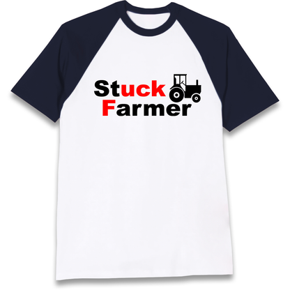 Stuck Farmer Raglan T Shirt