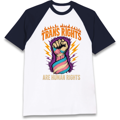 Trans Rights Are Human Rights Raglan T Shirt