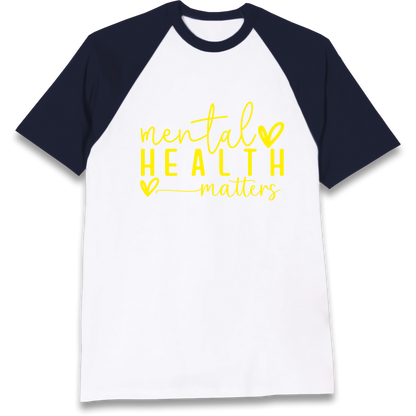 Mental Health Matters Raglan T Shirt