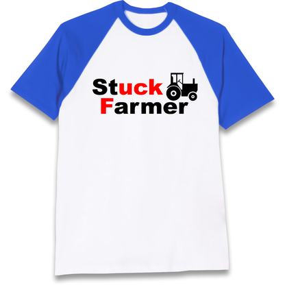 Stuck Farmer Raglan T Shirt