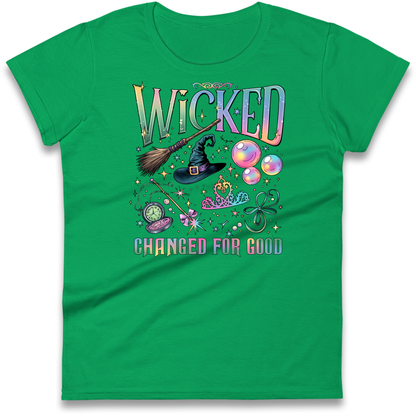 Wicked Changed For Good bootleg Ladies Shirt